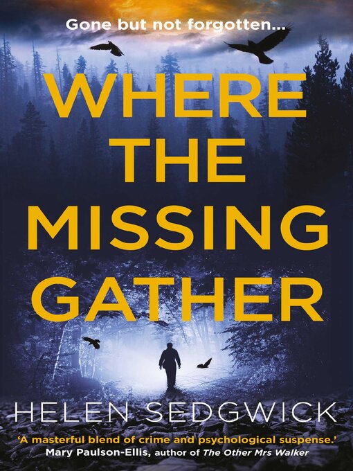 Title details for Where the Missing Gather by Helen Sedgwick - Wait list